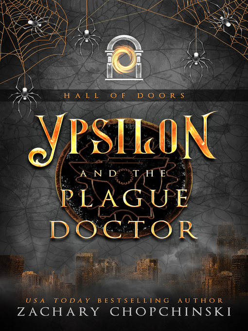 Title details for Ypsilon and the Plague Doctor by Zachary Chopchinski - Available